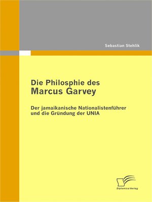 cover image of Die Philosophie des Marcus Garvey